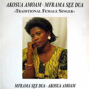 Akosua Amoam - Mframa Sɛe Dua FLAC
