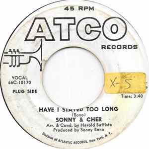 Sonny & Cher - Have I Stayed Too Long FLAC