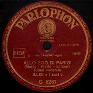 Iller E I Suoi 5 - Allo Zoo Di Parigi / C'Est La Vie FLAC