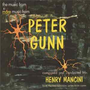 Henry Mancini - The Music From & More Music From Peter Gunn From The NBC Television Series FLAC