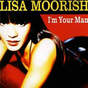 Lisa Moorish - I'm Your Man FLAC