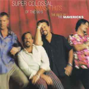 The Mavericks - The Best Of FLAC