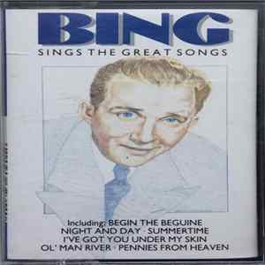 Bing Crosby - Bing Sings The Great Songs FLAC
