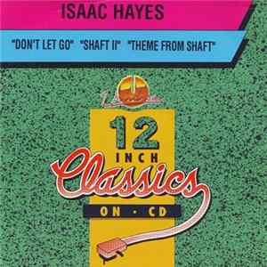 Isaac Hayes - Theme From Shaft / Don't Let Go / Shaft II FLAC