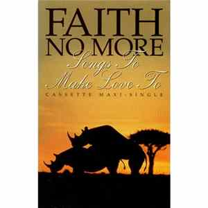 Faith No More - Songs To Make Love To FLAC