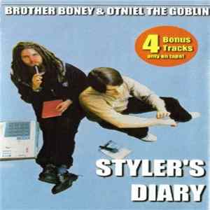 Brother Boney & Otniel The Goblin - Styler's Diary FLAC