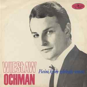 Wiesław Ochman - Pieśni - Które Zdobyły Świat FLAC