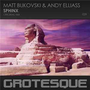 Matt Bukovski & Andy Elliass - Sphinx FLAC
