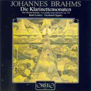 Johannes Brahms, Karl Leister, Gerhard Oppitz - Die Klarinettensonaten Op. 120 FLAC