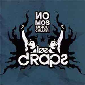Los Draps - No Mos Fareu Callar! FLAC