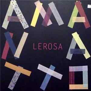 Lerosa - Amanatto FLAC