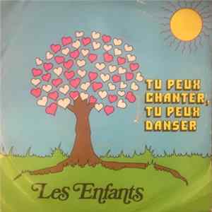Les Enfants De Dieu - Tu Peux Chanter, Tu Peux Danser / Impossible De Te Donner FLAC