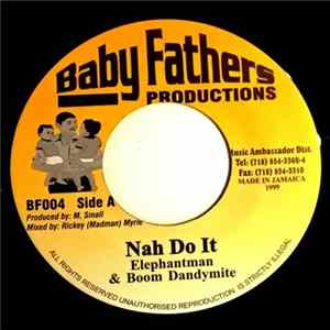 Elephantman & Boom Dandymite - Nah Do It FLAC