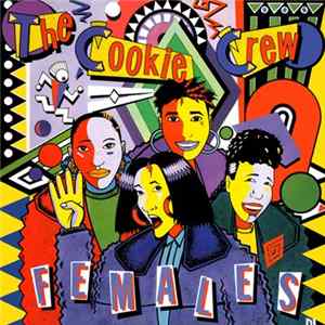 The Cookie Crew - Females (Get On Up) FLAC