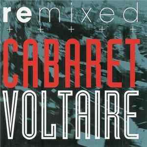Cabaret Voltaire - Remixed FLAC