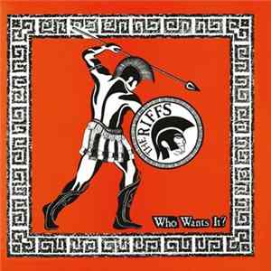 The Riffs - Who Wants It? FLAC