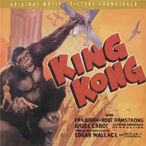 Max Steiner - The Story Of King Kong / King Kong Music Suite FLAC