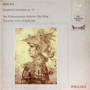 Berlioz - Das Philharmonische Orchester Den Haag, Willem Van Otterloo - Symphonie Fantastique Op. 14 FLAC
