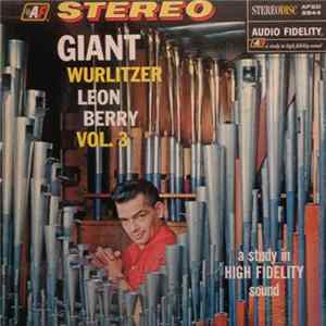 Leon Berry - Giant Wurlitzer Vol. 3 FLAC