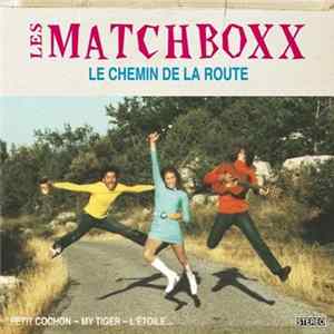 Les Matchboxx - Le Chemin De La Route FLAC