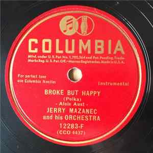 Jerry Mazanec And His Orchestra - Broke But Happy / Pay Day Polka FLAC