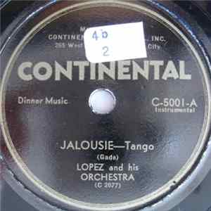 Lopez And His Orchestra - Jalousie / Tango De La Rosa FLAC
