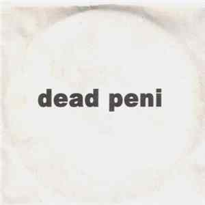 Dead Peni FLAC