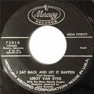 Leroy Van Dyke - I Sat Back And Let It Happen / How Long Must You Keep Me A Secret FLAC