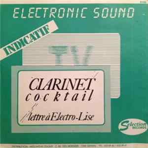 Electronic Sound - Clarinet Cocktail / Lettre A Electro-Lise FLAC