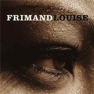 Frimand - Louise FLAC