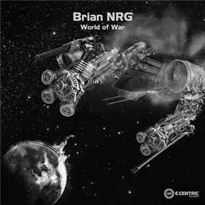 Brian NRG - World Of War FLAC