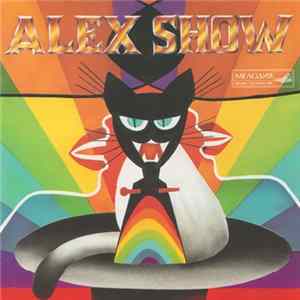 Alex Show - Alex Show FLAC