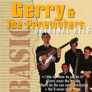 Gerry & The Pacemakers - Original Hits FLAC