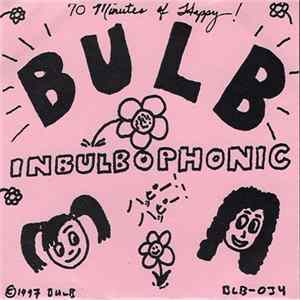 Various - In Bulb-O-Phonic! "The Best Of BULB" FLAC