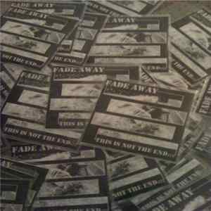 Fade Away - This Is Not The End FLAC