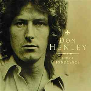 Don Henley - End Of Innocence FLAC