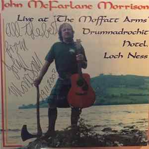 John McFarlane Morrison - Live at "The Moffat Arms" FLAC