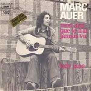 Marc Auer - Mon Ami Que Je N' Ai Jamais Vu FLAC
