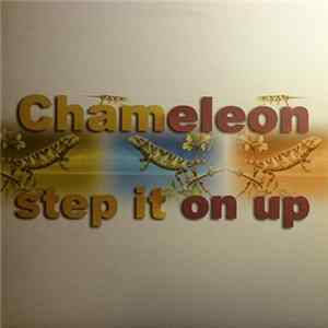 Chameleon - Step It On Up FLAC