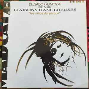 Liaisons Dangereuses - Los Ninos Del Parque (Delgado/Komossa Remix) FLAC
