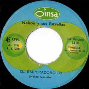 Nelson Y Sus Estrellas - El Emperadorcito FLAC