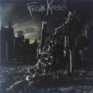 Freak Kitchen - Land Of The Freaks FLAC