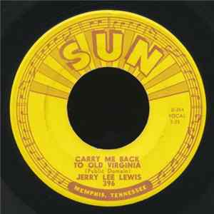 Jerry Lee Lewis - Carry Me Back To Old Virginia FLAC