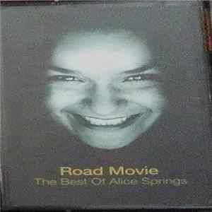 Alice Springs - Road Movie - The Best Of Alice Springs FLAC