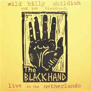 Wild Billy Childish And The Blackhands - Live In The Netherlands FLAC