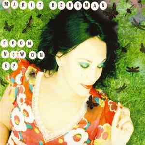 Marit Bergman - From Now On EP FLAC