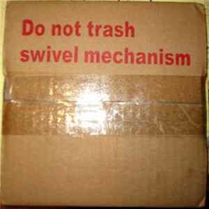 No Sound / Ted Lee - Do Not Trash Swivel Mechanism FLAC