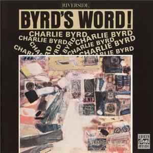 Charlie Byrd - Byrd's Word! FLAC