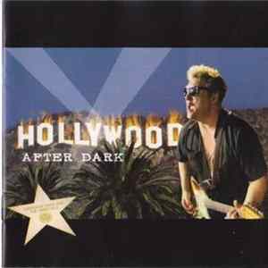 Gashouse Dave & The Hardtails - Hollywood After Dark FLAC