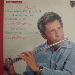 Mozart, Aurèle Nicolet, David Zinman, Orchestre Du Concertgebouw D'Amsterdam - Concertos Pour Flûte, K.313 & K.314 - Andante Pour Flûte Et Orchestre, K.315 FLAC